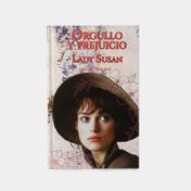Orgullo y prejuicio / Lady Susan