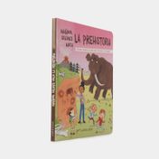 Mañana salimos hacia la prehistoria