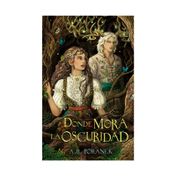 Donde mora la oscuridad