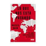 lo-que-nos-esta-pasando-121-ideas-para-escudrinar-el-siglo-xxi-9786287669178