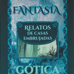 fantasia-gotica-relatos-de-casas-embrujadas-4-9786071440402