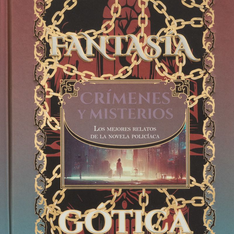 fantasia-gotica-crimenes-y-misterios-los-mejores-relatos-de-la-novela-policiaca-4-9786071440648
