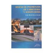 Diseño de pavimentos de carreteras y aeropuertos