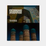 Patrimonio de la humanidad: Asia Occidental y Septentrional