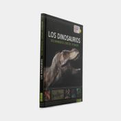 Los dinosaurios: descubrimientos - especies - extinción