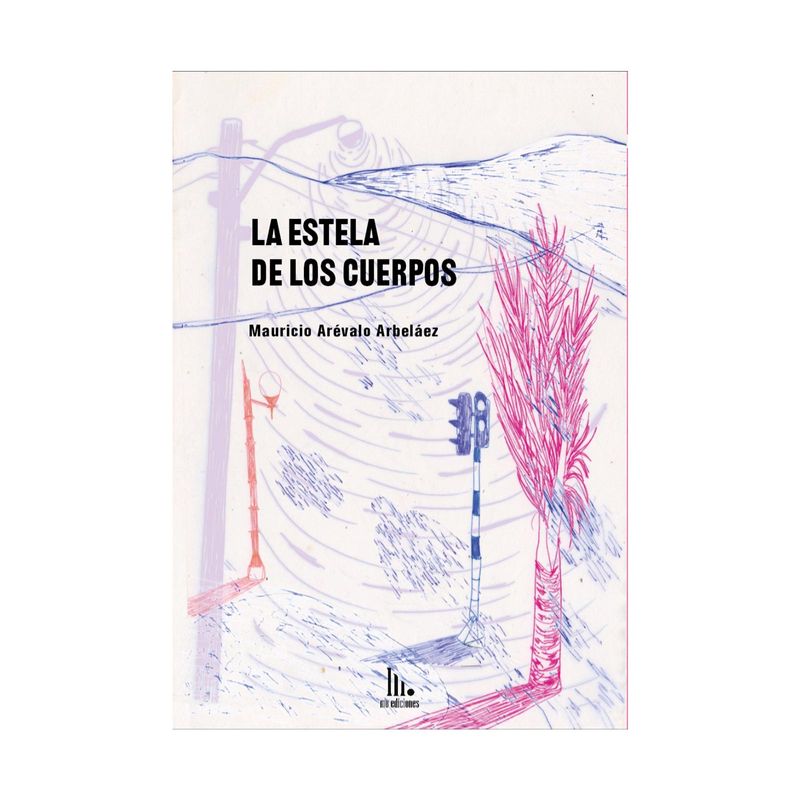 la-estela-de-los-cuerpos-9789585326187