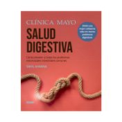 Guía de la clínica mayo sobre la salud digestiva