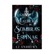 Una maldición de sombras y espinas