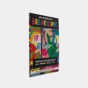 Breakdowns: portrait of the artist as a young