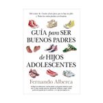 guia-para-ser-buenos-padres-de-hijos-adolescentes-9788496947801