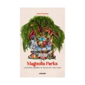 Magnolia Parks