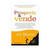 Prospecta y vende