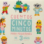 cuentos-de-5-minutos-para-pequenines-de-3-anos-4-9789915677583
