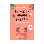 Tu mejor amiga eres tú