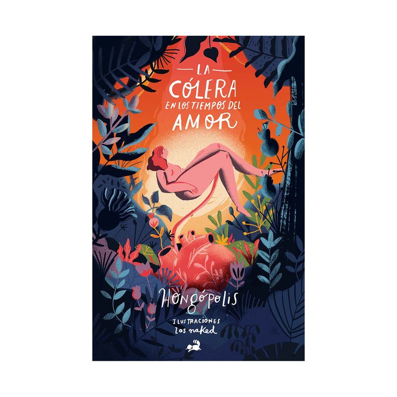 la-colera-en-los-tiempos-del-amor-9789585263918