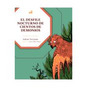 El desfile nocturno de cientos de demonios