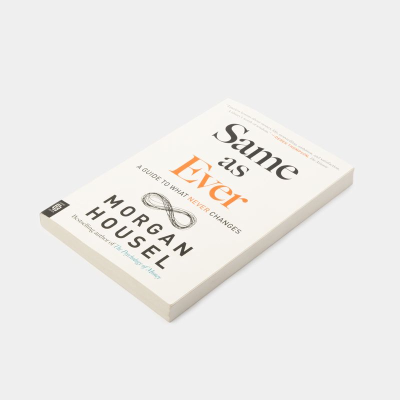 same-as-ever-a-guide-to-what-never-changes-3-9780593716229