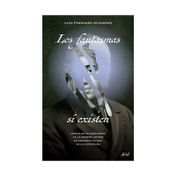 Los fantasmas sí existen