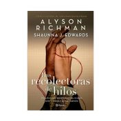 Las recolectoras de hilos