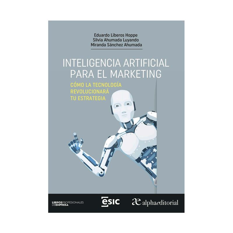 inteligencia-artificial-para-el-marketing-como-la-tecnologia-revolucionara-tu-estrategia-9789587789461