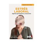 estres-laboral-agentes-generadores-y-soluciones-9789587926361