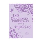 180-oraciones-poderosas-para-madres-9781644736579