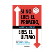 Si no eres el primero, eres el último