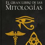 el-gran-libro-de-las-mitologias-4-9788419651440