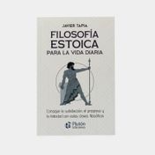 Filosofía estoica para la vida diaria