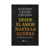 Desde el amor hasta la guerra