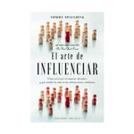 el-arte-de-influenciar-9788411720724