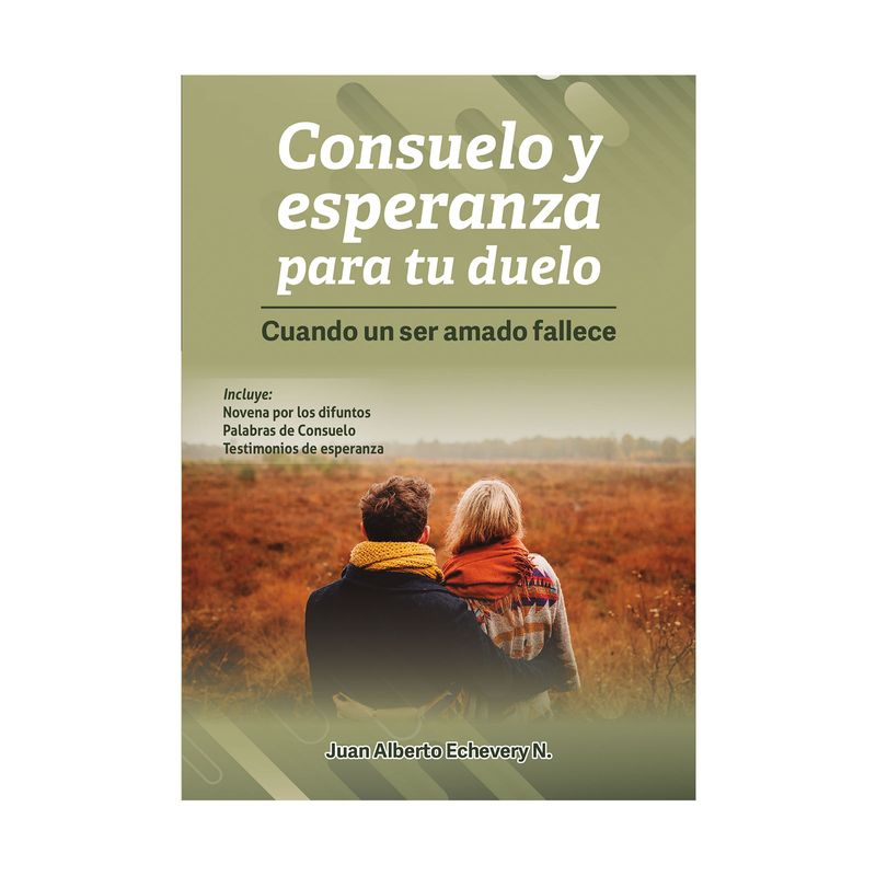 consuelo-y-esperanza-para-tu-duelo-cuando-un-ser-querido-fallece-9786280126388