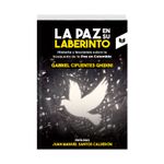 la-paz-en-su-laberinto-9789580805793