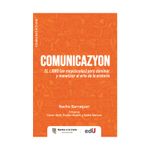 comunicazyon-el-libro-en-mayuscula-para-dominar-y-monetizar-el-arte-de-la-oratoria-9789587926552