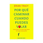 por-que-caminar-cuando-puedes-volar-9789580101475