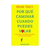 Por qué caminar cuando puedes volar
