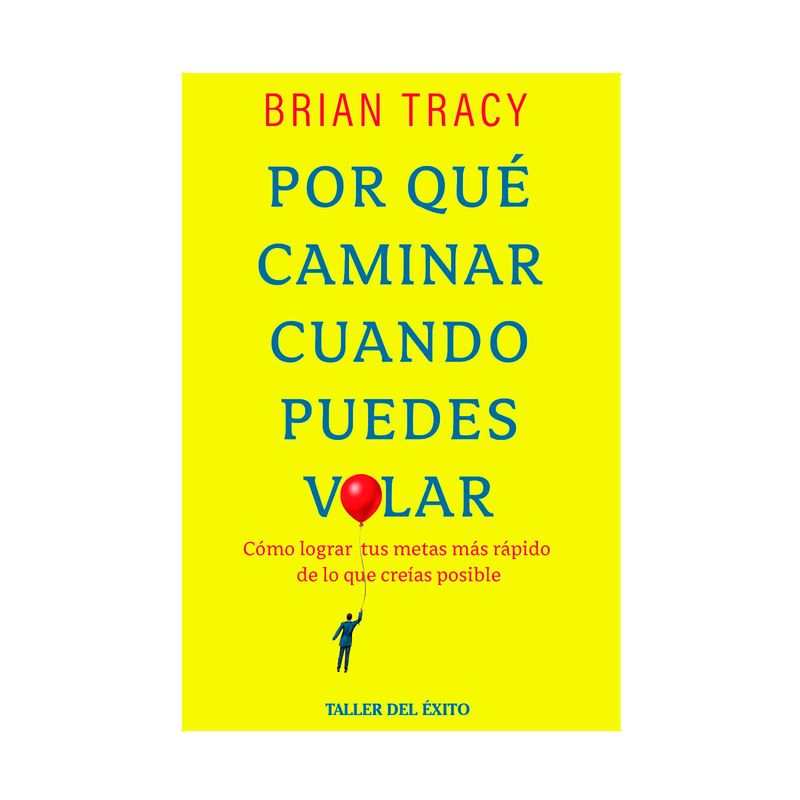 por-que-caminar-cuando-puedes-volar-9789580101475