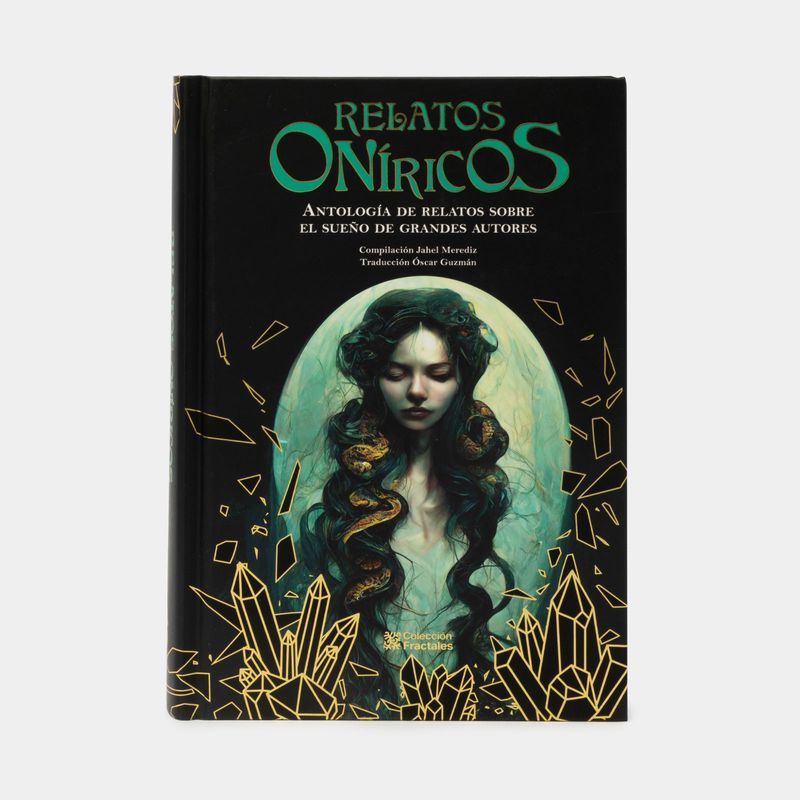 relatos-oniricos-antologia-de-relatos-sobre-el-sueno-de-grandes-autores-9786071439536