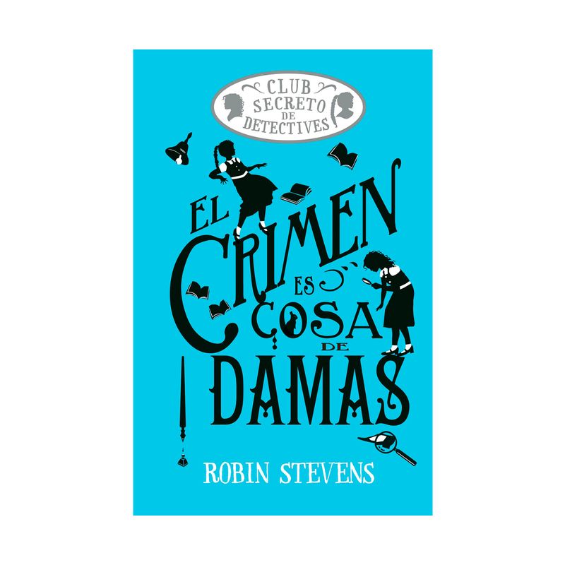 el-crimen-es-cosa-de-damas-9788419599469