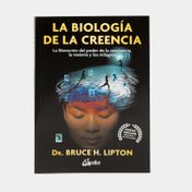 La biología de la creencia