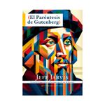 el-parentesis-de-gutenberg-9786287589414
