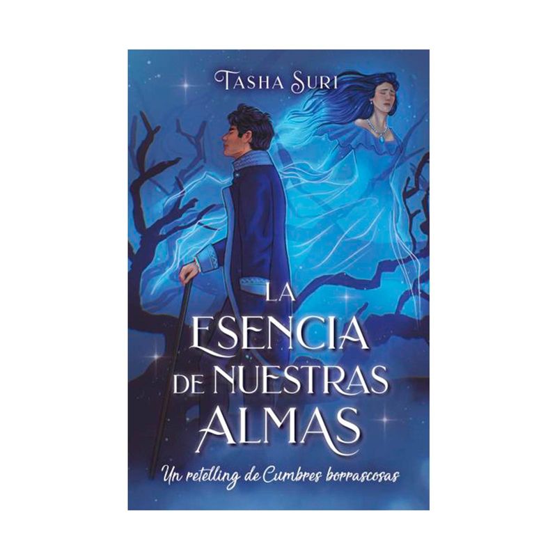 la-esencia-de-nuestras-almas-un-retelling-de-cumbres-borrascosas-9788419130129