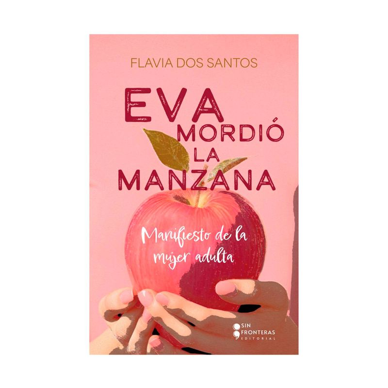 eva-mordio-la-manzana-manifiesto-de-la-mujer-adulta-9786287667723