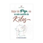 bajar-de-peso-no-solo-es-cuestion-de-kilos-9786289619171