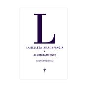 La belleza en la infancia & alumbramiento