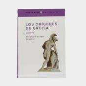Los orígenes de Grecia: el mundo de los mitos homéricos