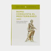 Roma conquista el Mediterráneo: de las guerras púnicas a la muerte de César