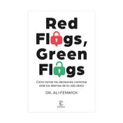 Red Flags, Green Flags