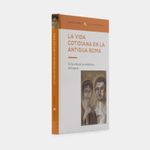 la-vida-cotidiana-en-la-edad-antigua-2-9788447139934