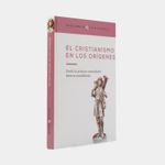 el-cristianismo-en-los-origenes-2-9788447139941
